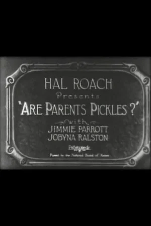Постер: Are Parents Pickles?