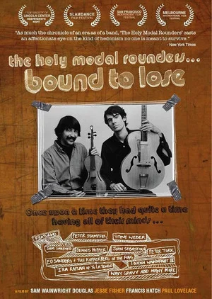 Постер: The Holy Modal Rounders: Bound to Lose