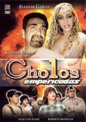 Постер: Cholos empericados