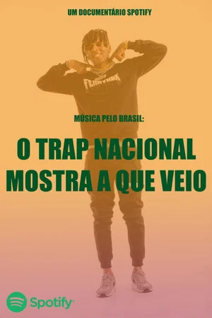 Постер: Music Through Brazil: The National Trap is here!