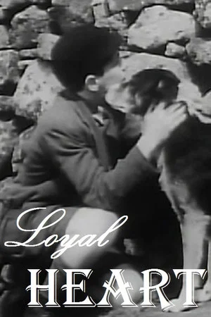 Постер: Loyal Heart