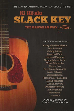 Постер: The Hawaiian Way - Ki Hōʻalu Slack Key