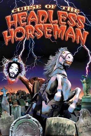 Постер: Curse of the Headless Horseman