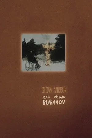 Постер: Slow Mirror