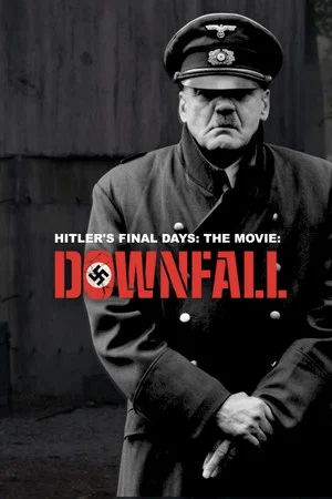 Постер: Hitler's Final Days: The Movie 'Downfall'