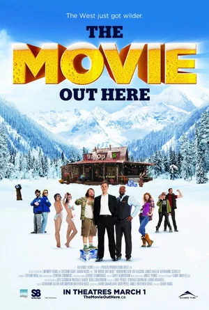 Постер: The Movie Out Here