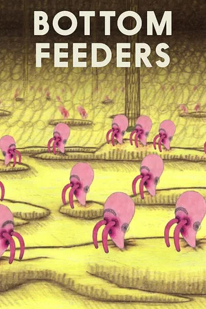 Постер: Bottom Feeders