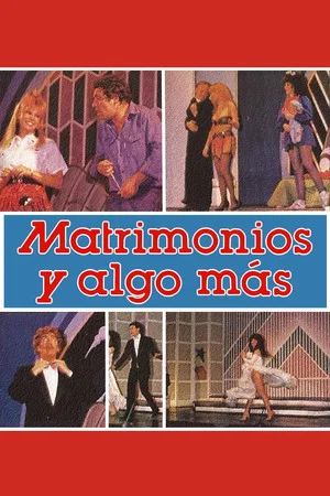 Постер: Matrimonios y Algo Más