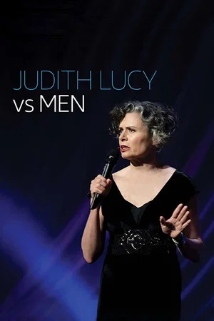 Постер: Judith Lucy: Judith Lucy Vs Men