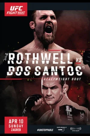 Постер: UFC Fight Night 86: Rothwell vs. Dos Santos