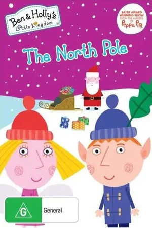 Постер: Ben and Holly's Little Kingdom: The North Pole