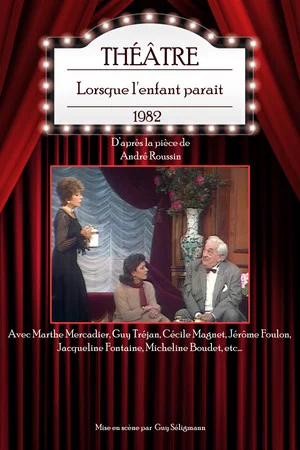 Постер: Lorsque l'enfant parait