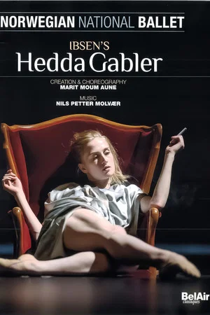 Постер: Hedda Gabler - The Norwegian National Ballet