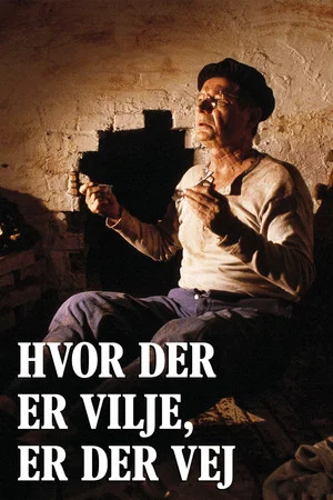 Постер: Hvor der er vilje, er der vej
