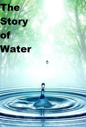 Постер: The Story Of Water
