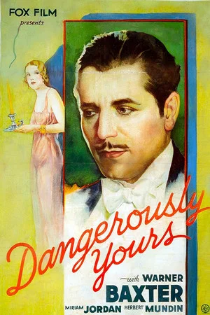 Постер: Dangerously Yours