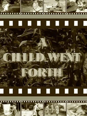 Постер: A Child Went Forth