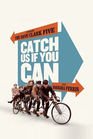 Постер: Catch Us If You Can