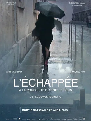 Постер: L'échappée, à la poursuite d'Annie Le Brun