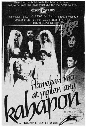 Постер: Hawakan Mo At Pigilan Ang Kahapon