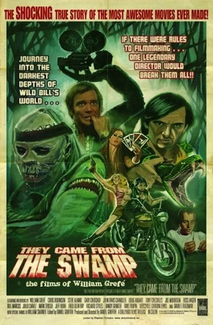 Постер: They Came from the Swamp: The Films of William Grefé