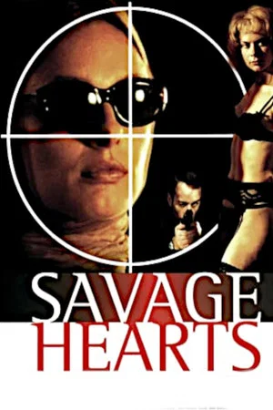 Постер: Savage Hearts