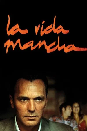 Постер: La vida mancha