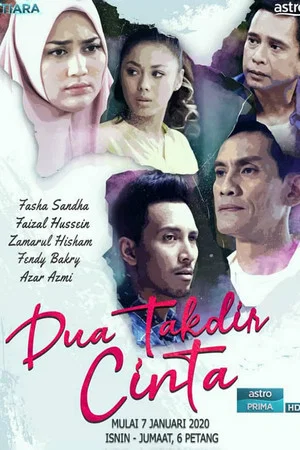 Постер: Dua Takdir Cinta