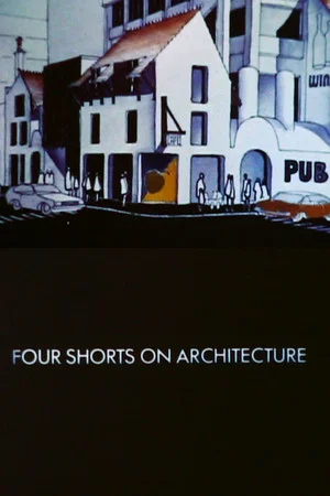 Постер: Four Shorts on Architecture