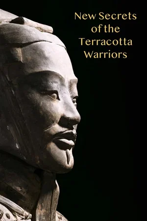 Постер: New Secrets of the Terracotta Warriors