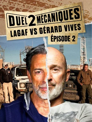 Постер: Duel 2 mécaniques : Lagaf' vs. Gérard Vives - Épisode 2