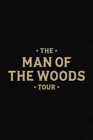 Постер: The Man of the Woods Tour
