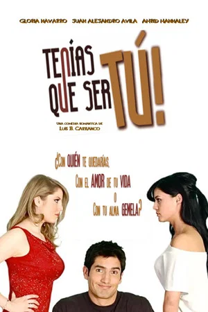Постер: Tenías que ser tú
