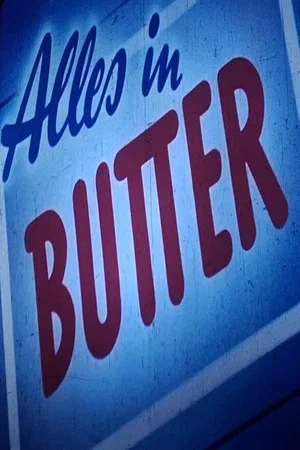 Постер: Alles in Butter