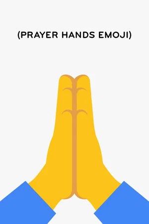 Постер: (Prayer Hands Emoji)
