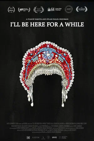 Постер: I'll Be Here for a While