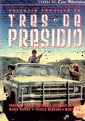 Постер: Tres de presidio