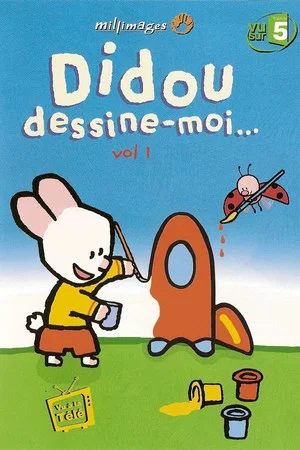 Постер: Didou dessine moi ... vol. 1