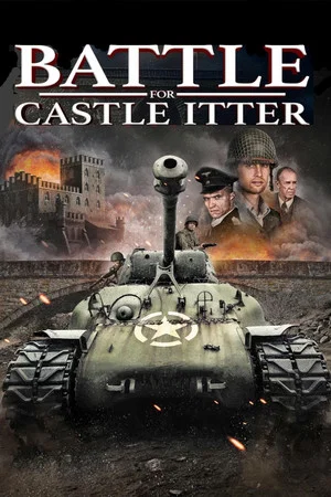 Постер: Battle for Castle Itter