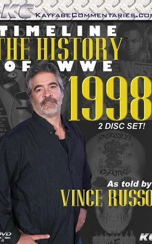 Постер: Timeline The History of WWE – 1998 – As Told By Vince Russo