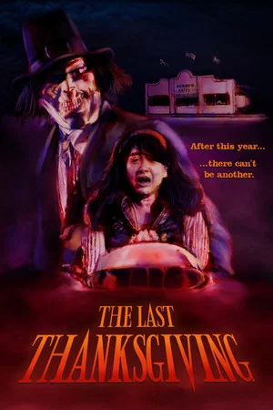 Постер: The Last Thanksgiving