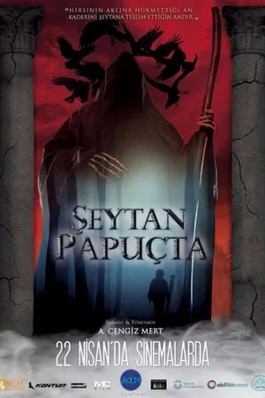 Постер: Şeytan Papuçta