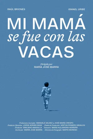 Постер: Mi mamá se fue con las vacas