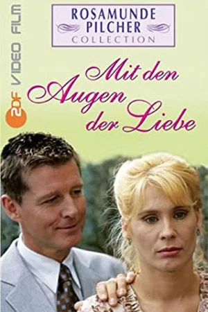 Постер: Rosamunde Pilcher: Mit den Augen der Liebe