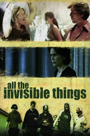 Постер: All the Invisible Things