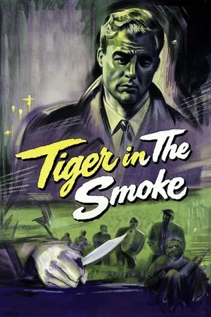 Постер: Tiger in the Smoke