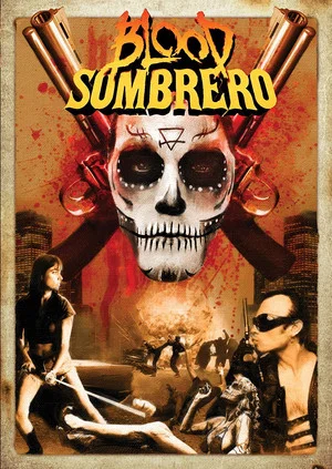 Постер: Blood Sombrero