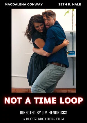 Постер: Not a Time Loop