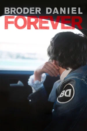 Постер: Broder Daniel Forever