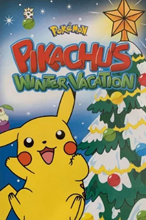 Постер: Pokémon: Pikachu's Winter Vacation